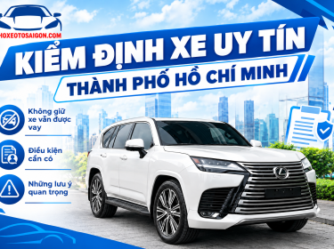 Kiểm Định Xe Ô Tô Uy Tín Thành Phố Hồ Chí Minh