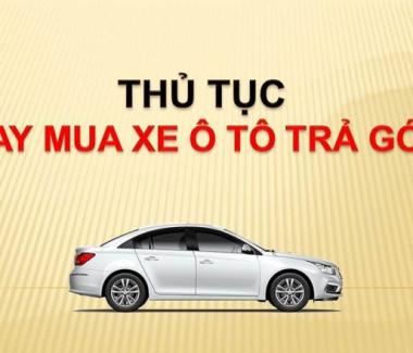 Quy trình cầm xe ô tô  đang góp ngân hàng bạn nên biết 