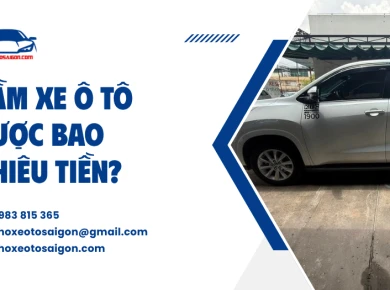 Cầm xe ô tô được bao nhiêu tiền?