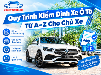 Quy Trình Kiểm Định Xe Ô Tô Từ A–Z Cho Chủ Xe