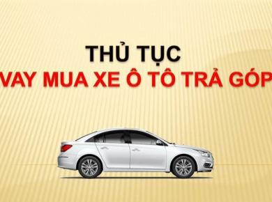 Quy trình cầm xe ô tô  đang góp ngân hàng bạn nên biết 