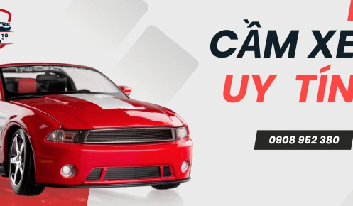 Đơn vị cầm xe ô tô trả góp thủ tục nhanh