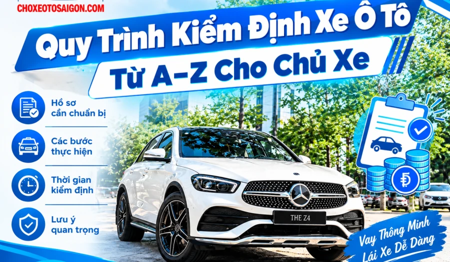 Quy Trình Kiểm Định Xe Ô Tô Từ A–Z Cho Chủ Xe